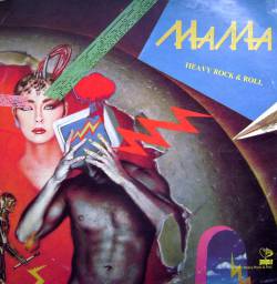 Mama (PL) : Heavy Rock & Roll